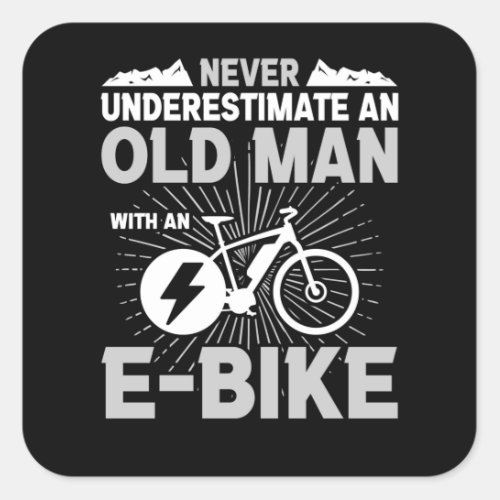 Old Man E_Bike Old Men Bicycling Bike Ride Square Sticker