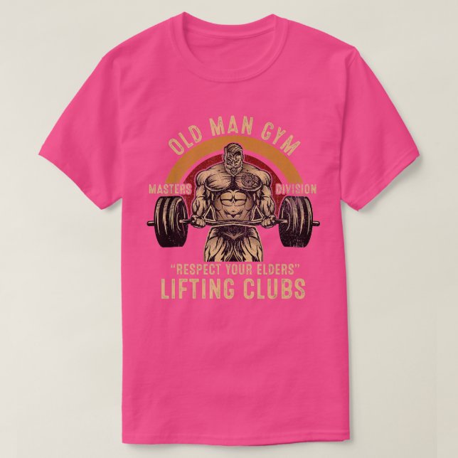 Old Man Gym Respect Your Elders Lifting Clubs Weig T-Shirt (Design Front)