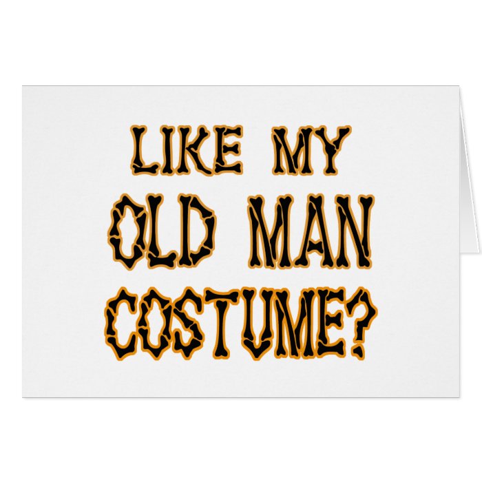 Old Man Halloween Costume Greeting Card