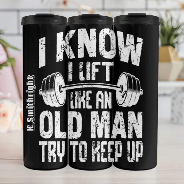 Old Man Try to Keep Up Thermal Tumbler (Creator Uploaded)