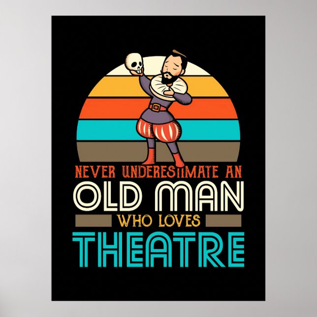 Old Man Who Loves Theatre Poster (Front)