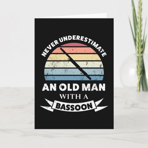 Old Man with a Bassoon Funny Gift Dad Card