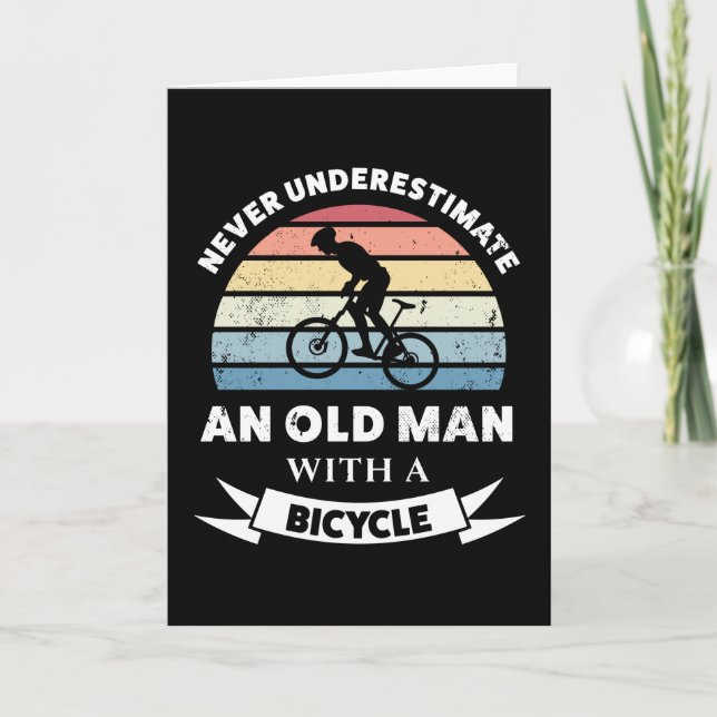 Old Man with a Bicycle Funny Gift Dad Card (Front)