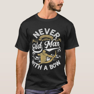 Old Man With A Bow Hunting Hunter Men Funny T-Shirt