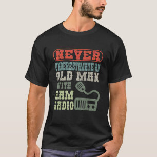 Old Man With A Ham Radio Funny Operator Graphic T-Shirt