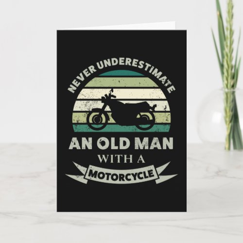 Old Man with a Motorcycle Funny Dad Gift Card