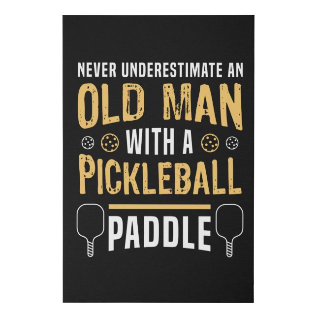 Old Man with a Pickleball Paddle Gift Faux Canvas Print (Front)