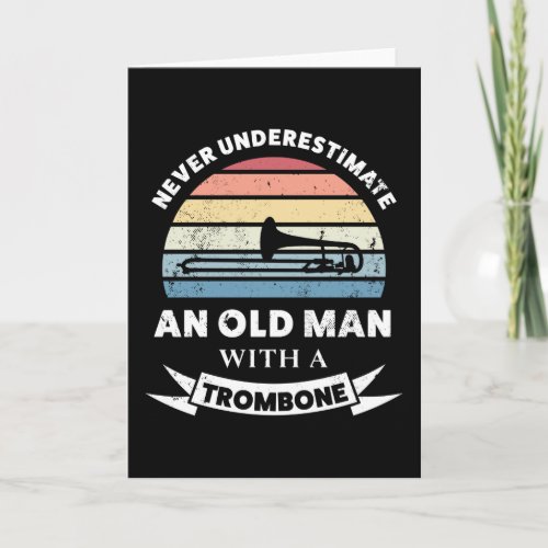 Old Man with a Trombone Funny Gift Dad Card