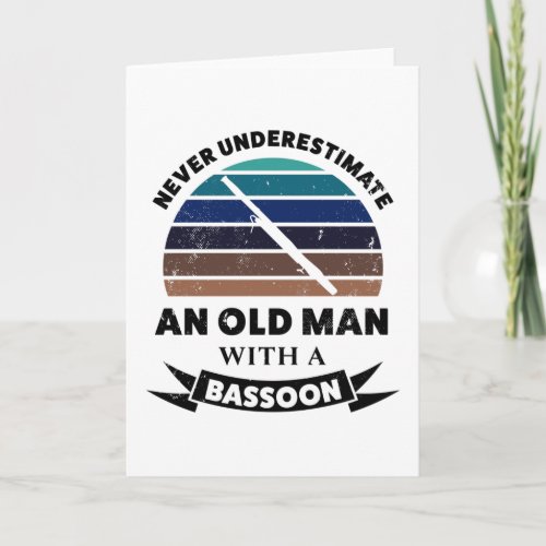 Old Man with Bassoon Funny Gift Dad Card