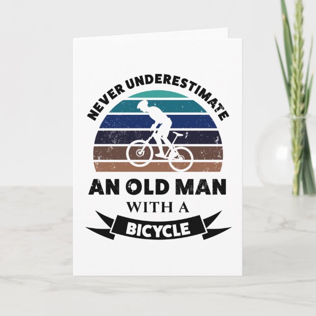 Old Man with Bicycle Funny Gift Dad Card (Front)