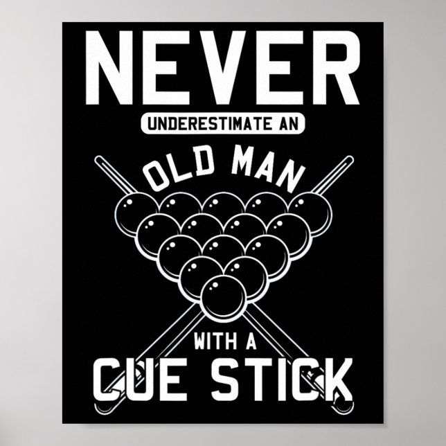 Old Man With Cue Stick Billiards Player Snooker Po Poster (Front)