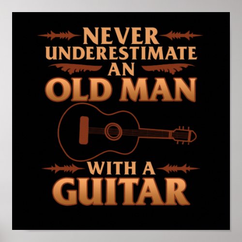 Old Man With Guitar Music Player Musician Guitaris Poster