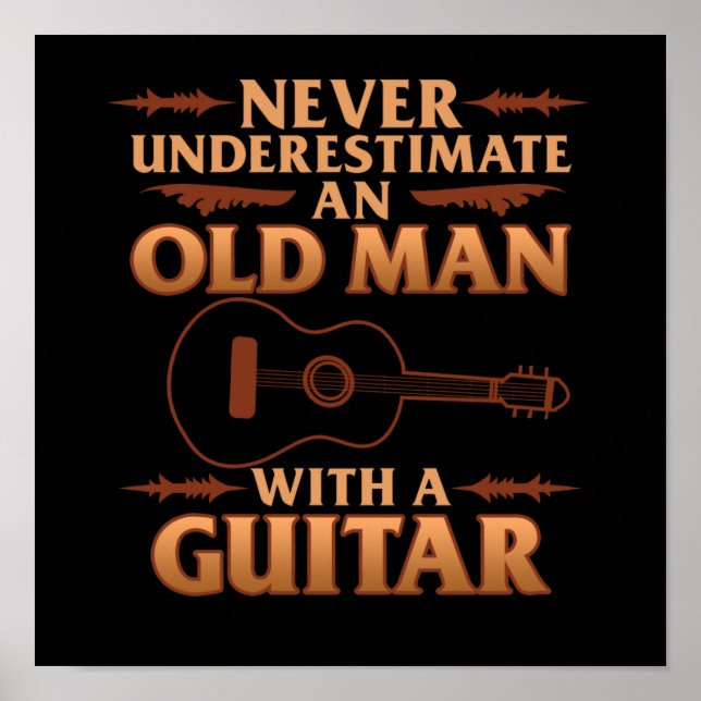 Old Man With Guitar Music Player Musician Guitaris Poster (Front)