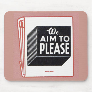 OLD matchbook cover We Aim to Please Mouse Pad