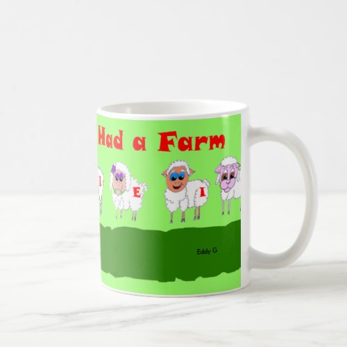 Old McDonald had a farm Coffee Mug