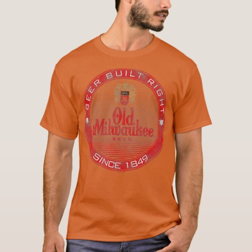 Old Milwaukee Beer Built Right  T_Shirt