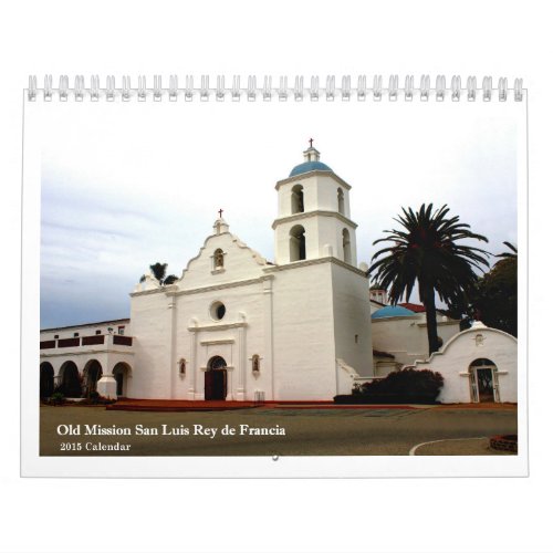Old Mission San Luis Rey de Francia Calendar