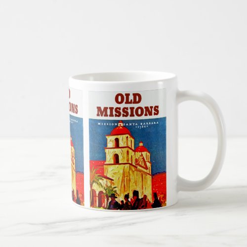 Old Missions  Santa Barbara Coffee Mug