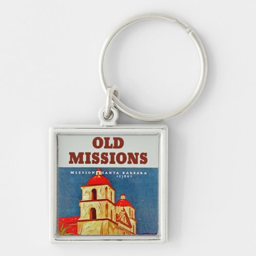 Old Missions  Santa Barbara Keychain