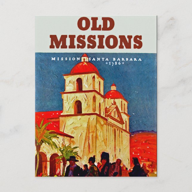 Old Missions ~ Santa Barbara Postcard (Front)