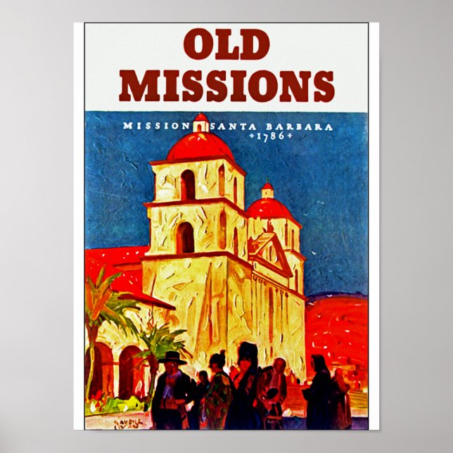Old Missions ~ Santa Barbara Poster (Front)