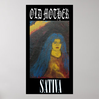 OLD MOTHER SATIVA POSTER