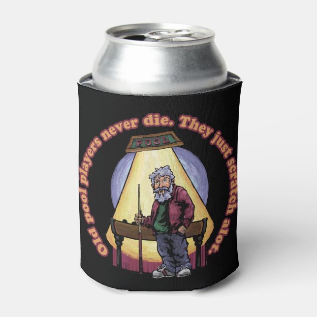 Old Pool Players Never Die Can Cooler (Can Front)