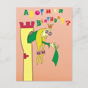 Old Princess In Tower Funny Birthday Postcards by goodmoments at Zazzle