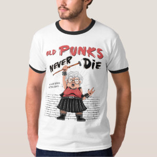 Old Punks Never Die - Punk Rock - This Grandma Roc T-Shirt