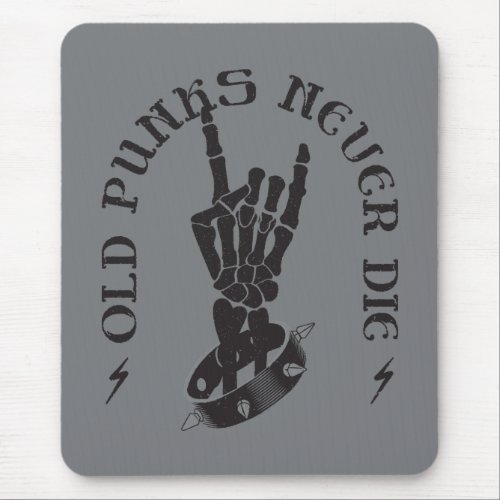 Old Punks Never Die Skeleton Rock On Gothic  Mouse Pad