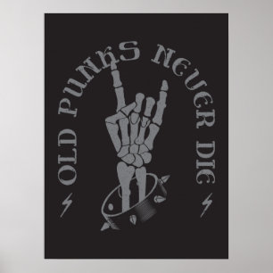 Old Punks Never Die Skeleton Rock On Gothic  Poster