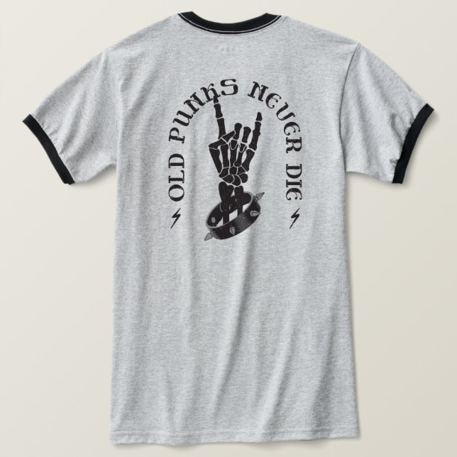 Old Punks Never Die Skeleton Rock On Gothic  T-Shirt (Design Back)