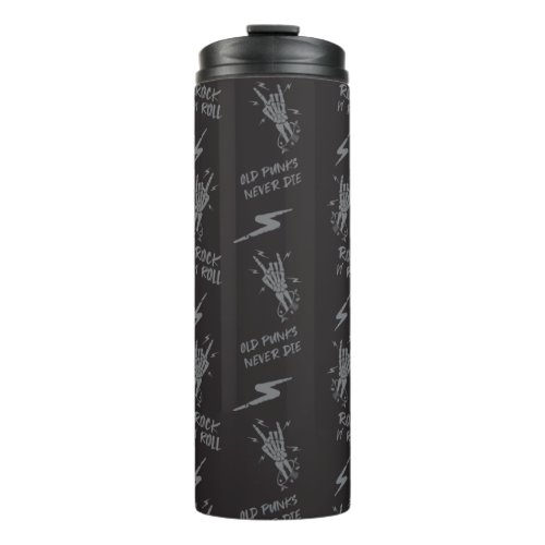 Old Punks Never Die Skeleton Rock On Gothic  Thermal Tumbler