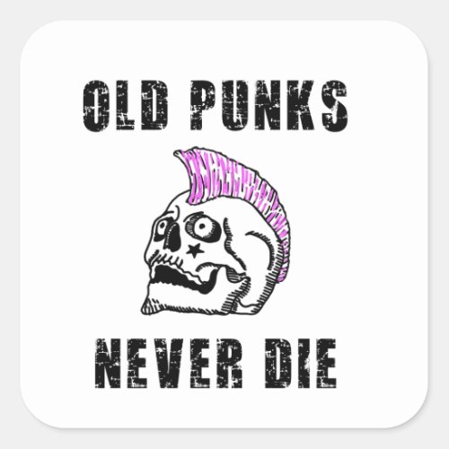 Old Punks Never Die Skull Punk Professional Card Square Sticker