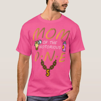 Old Retro School Funny Hip Hop Mom Of Notorious On T-Shirt