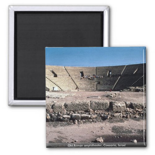 Old Roman amphitheater Caesaria Israel Magnet