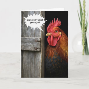 Old Rooster For Getting Old Birthday Card