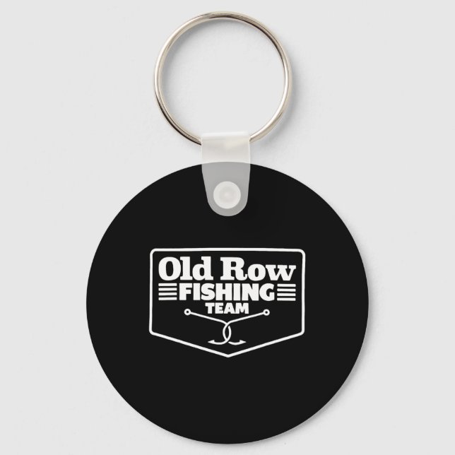 Old Row Fishing Team Funny For Men Women  Keychain (Front)