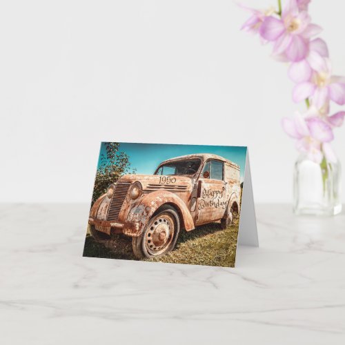 Old Rusty Car Year of Birth 1950 Happy Birthday Card