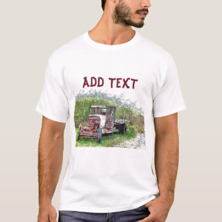 Old Rusty Truck, Older Than Dirt T-Shirt