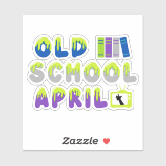 Old School April Sticker