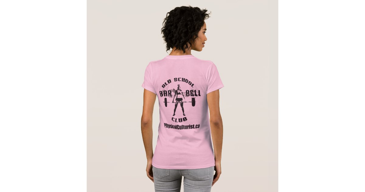 Old School Barbell Club Apparel for Women T-Shirt | Zazzle