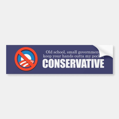 Old School Conservative Bumpersticker Bumper Sticker