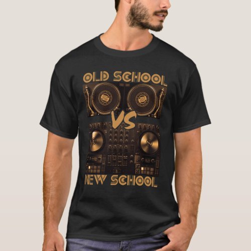 Old School DJ VS New School DJ T_Shirt