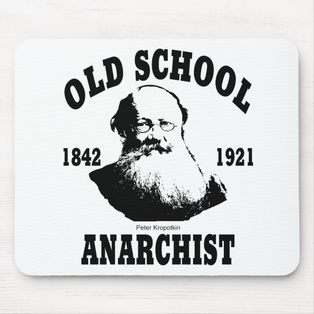 Old School  --  Peter Kropotkin Mouse Pad (Front)