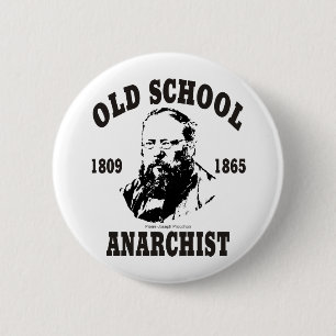 Old School -- Pierre-Joseph Proudhon Pinback Button