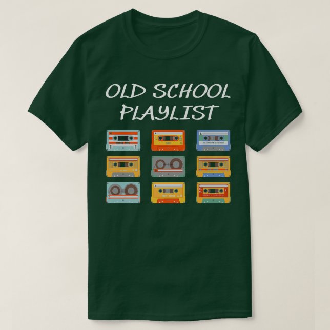 Old-School Playlist Retro Cassette Mix Tapes Mixta T-Shirt (Design Front)