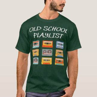 Old-School Playlist Retro Cassette Mix Tapes Mixta T-Shirt