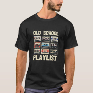 Old School Playlist T-Shirt