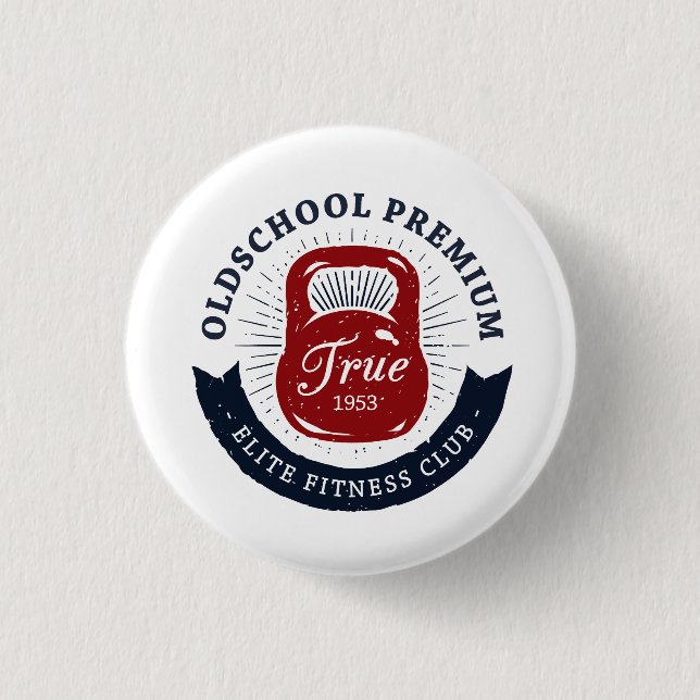 Old School Premium True 1953 Elite Fitness Club Button (Front)
